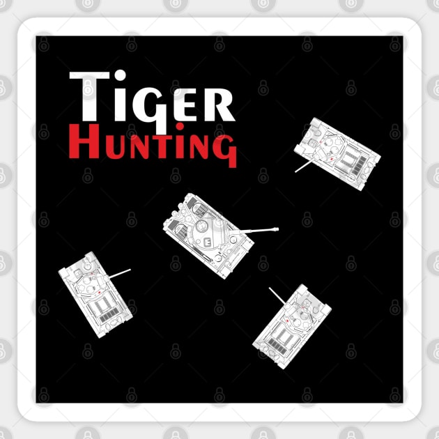 Tiger Hunting T-34 VS Pz-VI Tiger Sticker by FAawRay